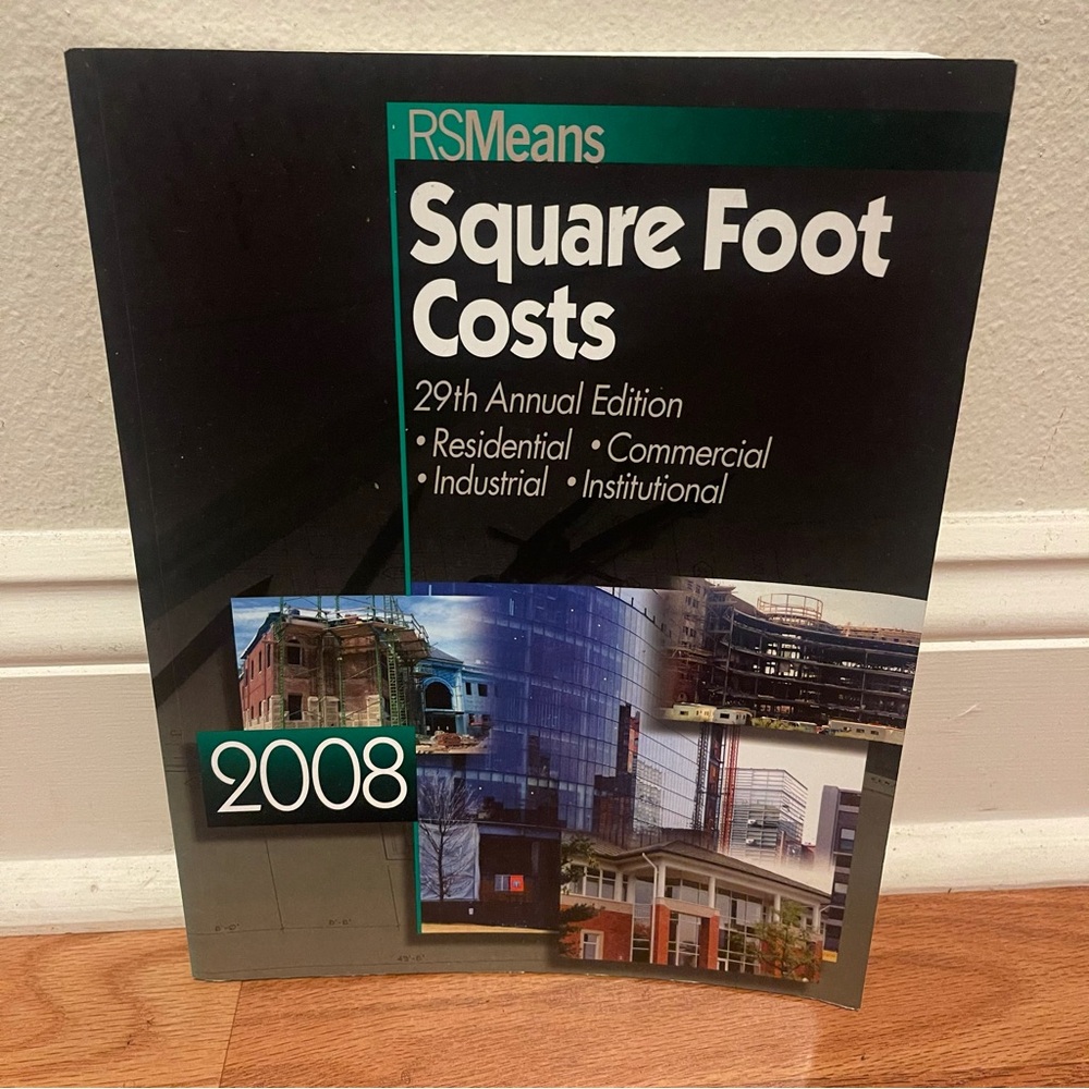 Means Residential Square Foot Costs by RS Means 2008
